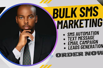 send bulk sms marketing campaign email blast sms blast  sms automation