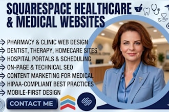 build squarespace pharmacy dentist clinic therapy hospital homecare website seo