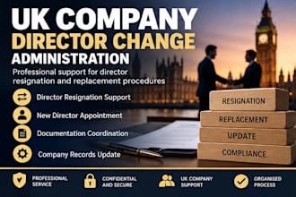 assist with UK company director change administration