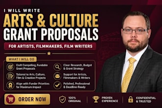 write arts and culture grant proposals for artists, filmmaker, film writer