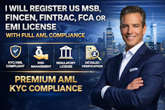 prepare aml policy, kyc program, and fincen msb compliance documentation