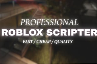 be your professional roblox scripter and developer