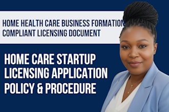 home care llc registration, ein and state compliant licensing application