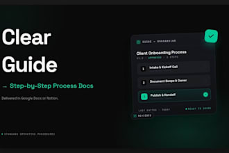 create clear step by step guides and process documents