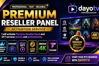 setup premium ip tv reseller panel,strong8k, dream 4k, trex, mega ott, lion ott