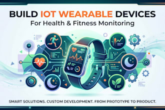 build smartwatch and fitness tracker iot prototypes