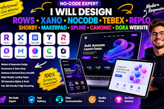 design rows xano nocodb tebex replo shorby makerpad spline canonic dora website