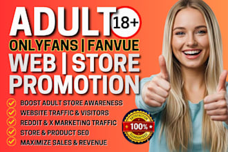 do adult shopify store promotion, fanvue page, adult toys, adult web promotion
