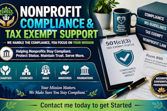 prepare form 990, 1023 ez and reinstate your 501c3 tax exempt status