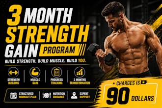 create strength gain program for 3 month