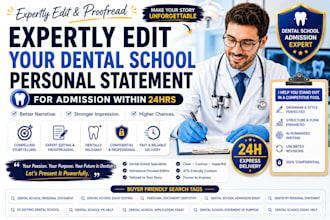 expertly edit your dental school personal statement for admission within 24hrs