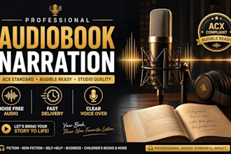 narrate studio quality audiobook, accent neutral narration for acx submission
