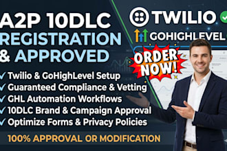 do twilio a2p 10dlc registration, gohighlevel a2p approval and ghl workflow