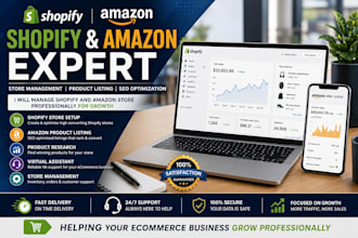 manage shopify and amazon store professionally for growth