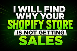 find why your shopify store is not getting sales