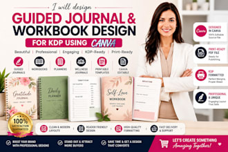 create guided journal and workbook design for KDP using canva