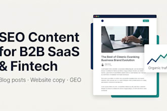write SEO blog content and website copy for your b2b saas or fintech