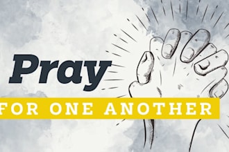 pray a specific prayer for you