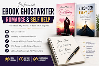 be your romance ebook ghostwriter, self help ebook writer