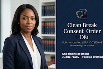 draft your UK clean break consent order and statement of info
