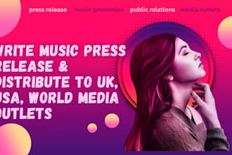 write, distribute your music press release to UK, USA, hk and world magazines