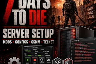 setup 7 days to die servers with mods and configs