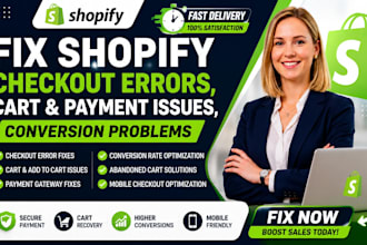 fix shopify checkout errors, cart and payment issues, conversion problems