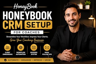 setup honeybook CRM, honeybook automation and workflow for coaches and client
