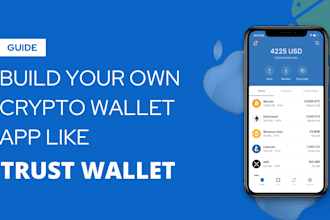 create crypto wallet app, web3 dapp, crypto exchange app, trust wallet app