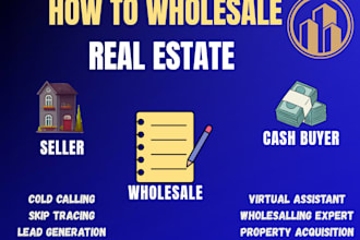 be your wholesale real estate VA