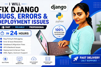 fix django bugs, errors, issues, and deployment problems fast