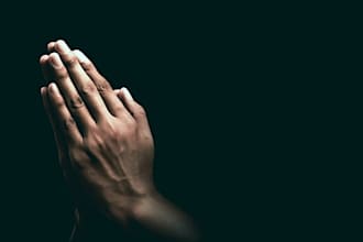 pray for you and you will be healed