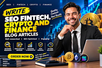 write SEO fintech, crypto and finance blog articles