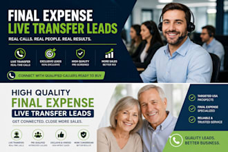 provide high quality final expense live transfer leads