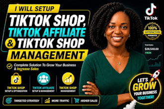 setup tiktok shop tiktok affiliate and tiktok shop management
