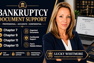 assist with chapter 7, chapter 9, chapter 11, chapter 13 bankruptcy documents