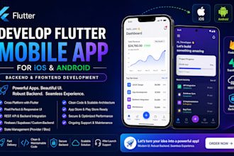 develop flutter mobile app for ios and android backend and frontend development