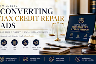 converting tax, credit repair ads law firm notary social media manager