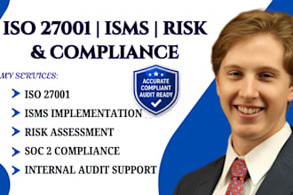 prepare iso 27001, isms, risk assessment, soc 2 and compliance documents