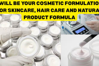 be your cosmetic formulation for skincare, hair care and natural product formula