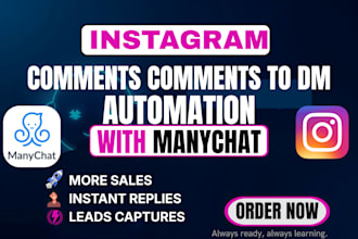 create manychat instagram chatbot and dm automation for leads generation