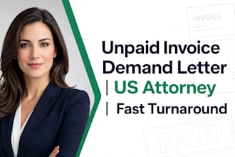 draft a legal demand letter for your unpaid invoice as a US attorney