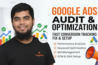 setup google ads conversion tracking, audit, and optimization