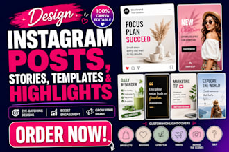 design instagram posts, stories, templates and highlights