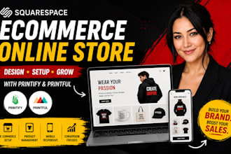 squarespace website design, ecommerce online store setup with printify, printful
