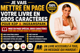 je vais mettre en page votre livre en gros caracteres pour KDP et ingramspark