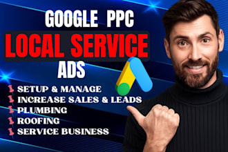 setup and manage google local service ads ppc campaign stop wasting ad budget
