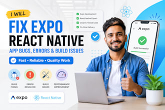 fix expo react native app bugs, errors and build issues