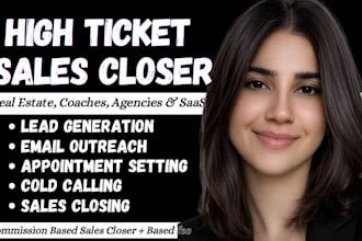 b2b sales closer commission based sales rep sales lead high ticket sales closer