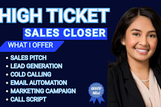high ticket sales closer b2b lead generation sales rep, commission, cold calling